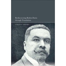 Rediscovering Ruben Dario through Translation