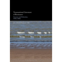 Transnational Literature of Resistance: Guyana and Palestine, 1950s-1980s