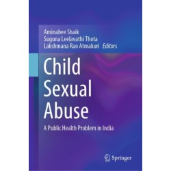 Child Sexual Abuse: A Public Health Problem in India