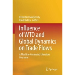 Influence of WTO and Global Dynamics on Trade Flows: A Machine-Generated Literature Overview