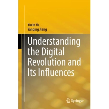 Understanding the Digital Revolution and Its Influences