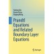 Prandtl Equations and Related Boundary Layer Equations