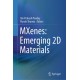 MXenes: Emerging 2D Materials