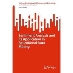 Sentiment Analysis and its Application in Educational Data Mining