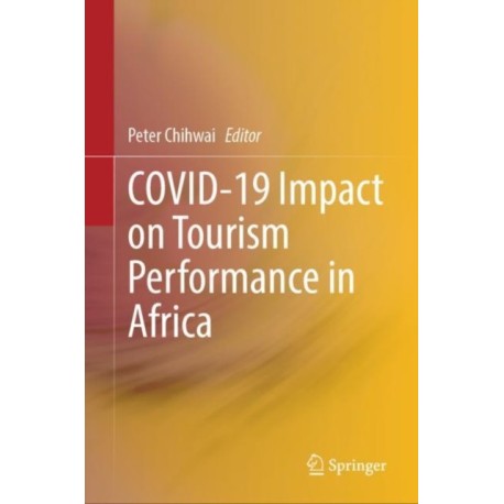 COVID-19 Impact on Tourism Performance in Africa