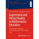 Augmented and Virtual Reality in Mathematics Education: International Symposium on Augmented and Virtual Reality 2022