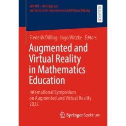 Augmented and Virtual Reality in Mathematics Education: International Symposium on Augmented and Virtual Reality 2022