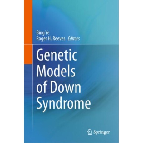 Genetic Models of Down Syndrome