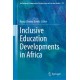 Inclusive Education Developments in Africa