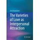 The Varieties of Love as Interpersonal Attraction