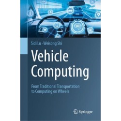 Vehicle Computing: From Traditional Transportation to Computing on Wheels