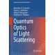 Quantum Optics of Light Scattering