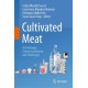 Cultivated Meat: Technologies, Commercialization and Challenges