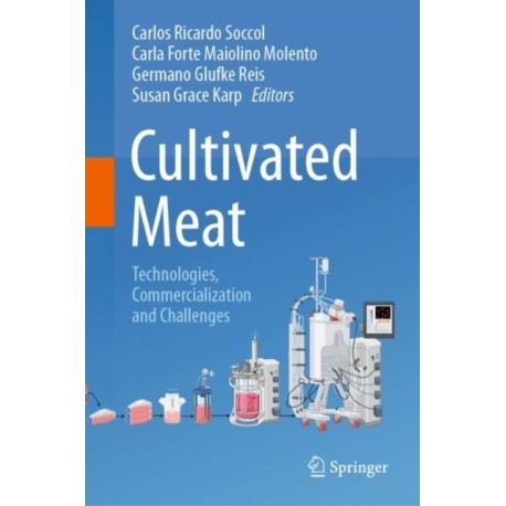 Cultivated Meat: Technologies, Commercialization and Challenges