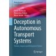 Deception in Autonomous Transport Systems: Threats, Impacts and Mitigation Policies