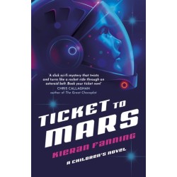 Ticket to Mars: A Children's Novel