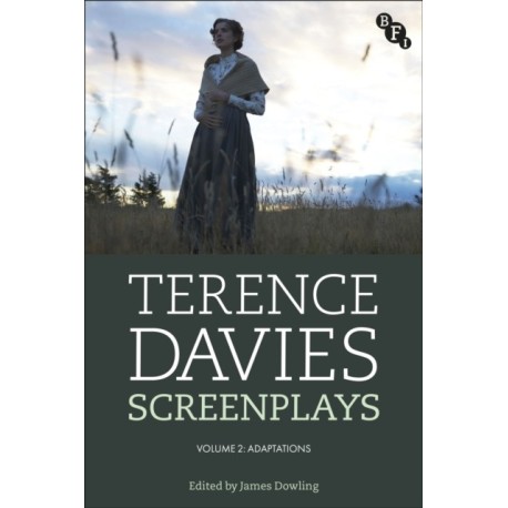 Terence Davies Screenplays, Volume II: Adaptations