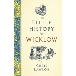 The Little History of Wicklow