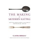 The Making of Modern Eating: How the German Middle Class Forged the Way We Eat, 1780-1910