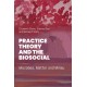Practice Theory and the Biosocial: Microbes, Matter and Milieu