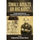 Small Adults or Big Kids?: Exploring Archaeological and Bioarcheological Approaches to Adolescence
