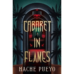 Cabaret in Flames