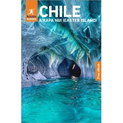 Rough Guides Chile and Rapa Nui (Easter Island): Travel Guide with eBook