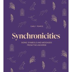 Synchronicities: Signs, symbols, and messages from the universe