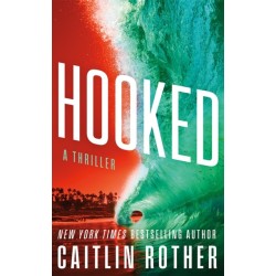 Hooked: A Thriller