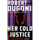 Her Cold Justice