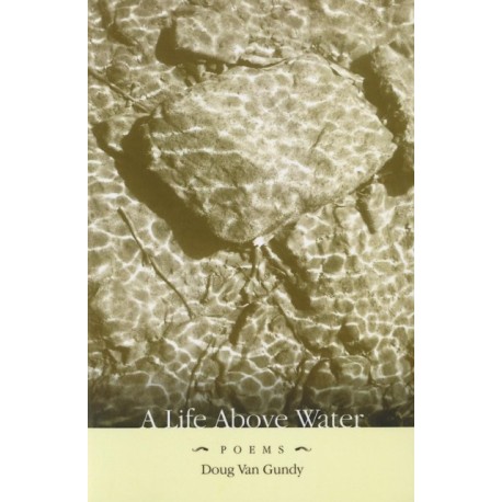 A LIFE ABOVE WATER