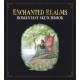 Enchanted Realms - A Guided Drawing Journey: An Interactive Sketchbook to Create Characters, Creatures, and Places of Dark Romance - With 50+ prompts and art to spark your creativity