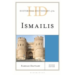 Historical Dictionary of the Ismailis