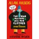 The Man Who Wore All His Clothes and Other Stories: A brilliantly funny early reader from the legendary author of FUNNYBONES and EACH PEACH PEAR PLUM: four books in one!