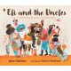 Eli and the Uncles: A playful bedtime book for ages 3-7 and gift for fun uncles, nephews and nieces