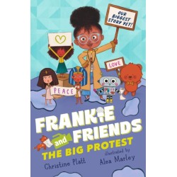 Frankie and Friends: The Big Protest
