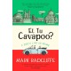 Et Tu, Cavapoo? The instant Sunday Times bestseller