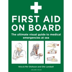 First Aid On Board: The ultimate visual guide to medical emergencies at sea