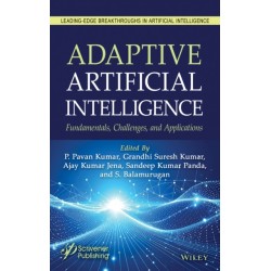 Adaptive Artificial Intelligence: Fundamentals, Challenges, and Applications
