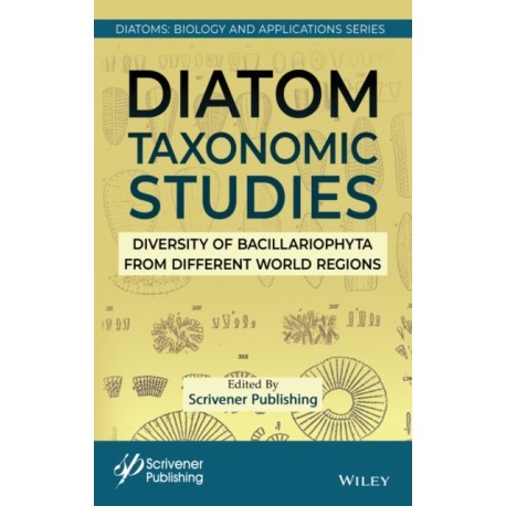 Diatom Taxonomic Studies: Diversity of Bacillariophyta from Different World Regions