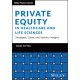Private Equity in Healthcare and Life Sciences - Strategies, Cases, and Industry Insights: Strategies, Cases, and Industry Insights