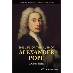 The Life of the Author: Alexander Pope