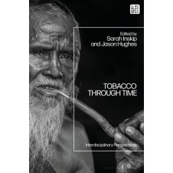 Tobacco Through Time: Interdisciplinary Perspectives