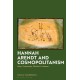 Hannah Arendt and Cosmopolitanism: State, Community, Worlds in Common