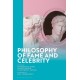 Philosophy of Fame and Celebrity