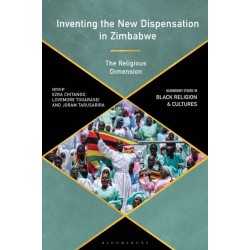 Inventing the New Dispensation in Zimbabwe: The Religious Dimension