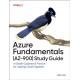 Azure Fundamentals (Az-900) Study Guide: In-Depth Guidance & Practice for Aspiring Cloud Engineers