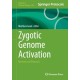 Zygotic Genome Activation: Methods and Protocols