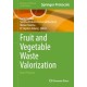 Fruit and Vegetable Waste Valorization: Basic Protocols