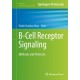 B-Cell Receptor Signaling: Methods and Protocols